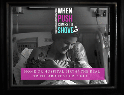 Home or Hospital Birth? The Real Truth About Your Choice
